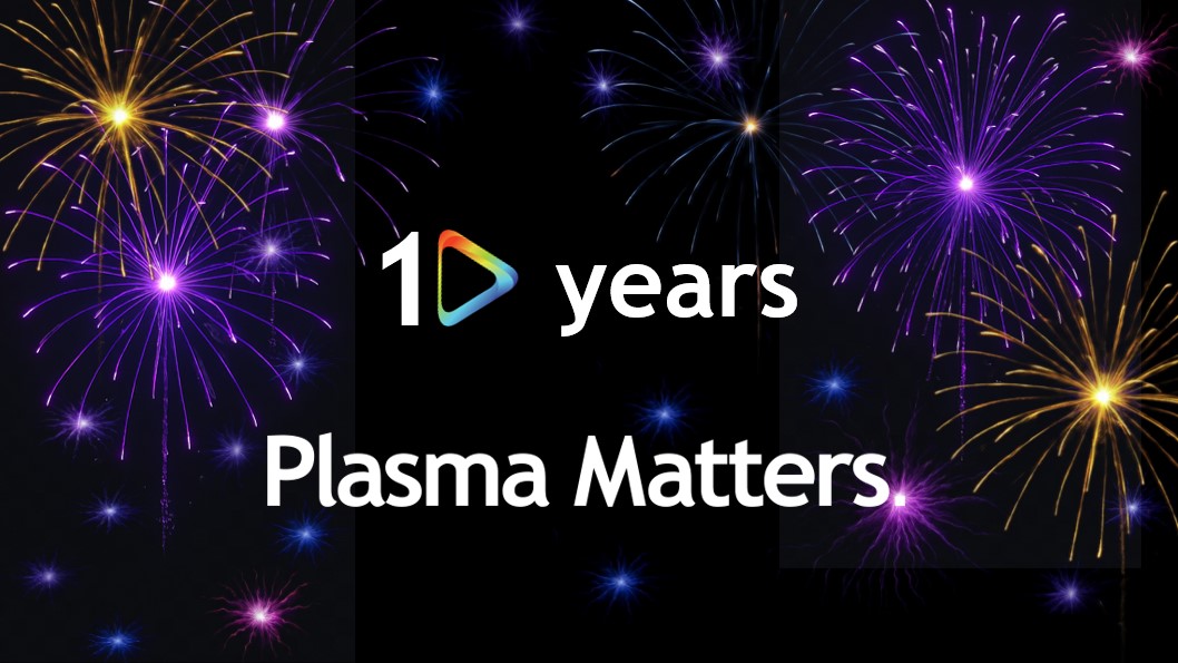 Plasma Matters
